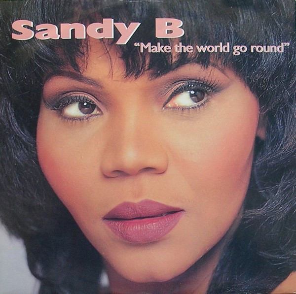 Cover Sandy B - Make The World Go Round (12) Schallplatten Ankauf