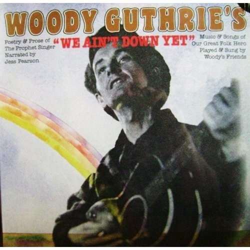 Cover Jess Pearson - Woody Guthrie's We Ain't Down Yet' (LP, Comp) Schallplatten Ankauf