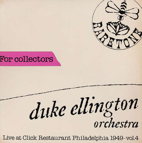 Cover Duke Ellington Orchestra* - Live At Click Restaurant Philadelphia 1949 - Vol. 4 (LP, Album, Mono) Schallplatten Ankauf