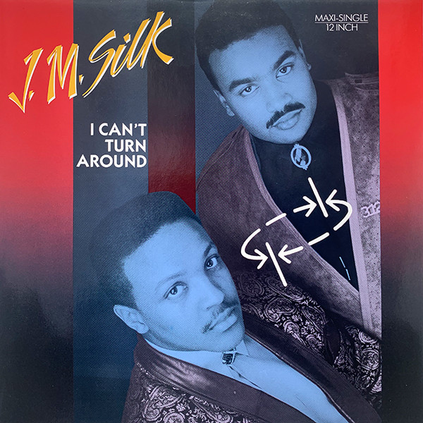 Cover J.M. Silk - I Can't Turn Around (12, Maxi) Schallplatten Ankauf