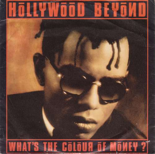 Cover Hollywood Beyond - What's The Colour Of Money ? (7, Single) Schallplatten Ankauf