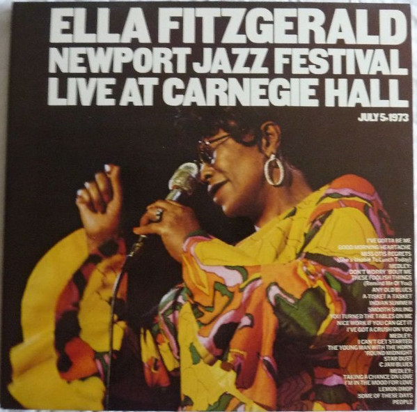 Cover Ella Fitzgerald - Newport Jazz Festival Live At Carnegie Hall,  July 5, 1973 (2xLP, Album, RE) Schallplatten Ankauf