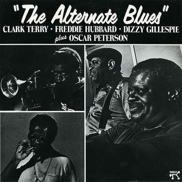 Cover Dizzy Gillespie + Freddie Hubbard + Clark Terry + Oscar Peterson + Joe Pass + Bobby Durham + Ray Brown - The Alternate Blues (LP, Album, RE) Schallplatten Ankauf