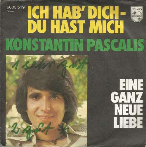 Cover Konstantin Pascalis - Ich Hab' Dich - Du Hast Mich (7, Single) Schallplatten Ankauf