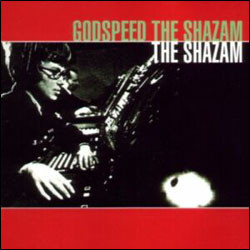 Cover The Shazam - Godspeed The Shazam (CD, Album) Schallplatten Ankauf