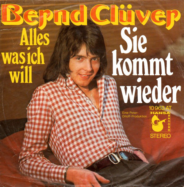 Bild Bernd Clüver - Sie Kommt Wieder  (7, Single) Schallplatten Ankauf