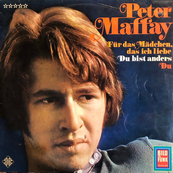 Cover Peter Maffay - Für Das Mädchen, Das Ich Liebe (LP, Album) Schallplatten Ankauf