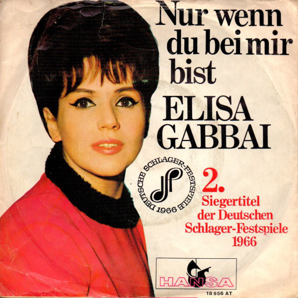Bild Elisa Gabbai - Nur Wenn Du Bei Mir Bist  (7, Single) Schallplatten Ankauf