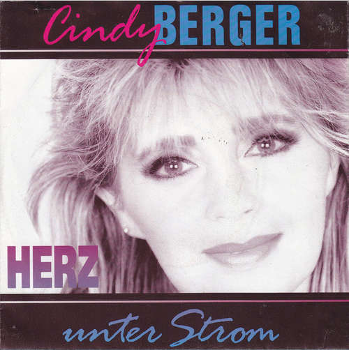 Bild Cindy Berger - Herz Unter Strom (7, Single) Schallplatten Ankauf