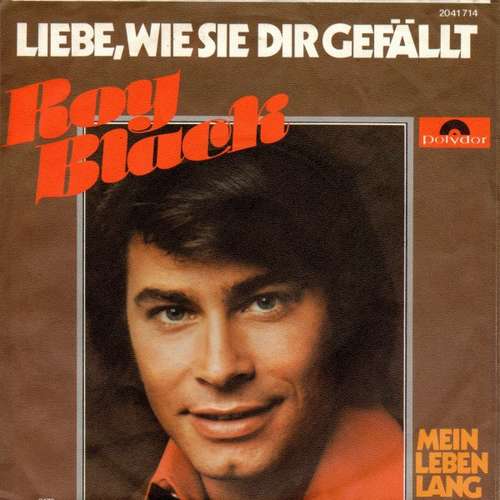 Cover Roy Black - Liebe, Wie Sie Dir Gefällt (7, Single) Schallplatten Ankauf