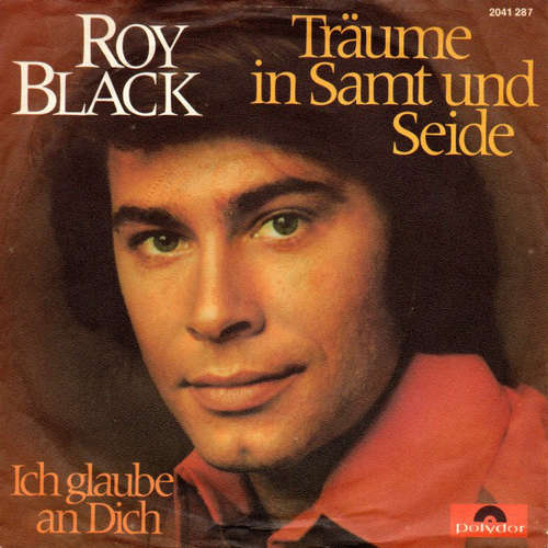 Cover Roy Black - Träume In Samt Und Seide (7, Single) Schallplatten Ankauf