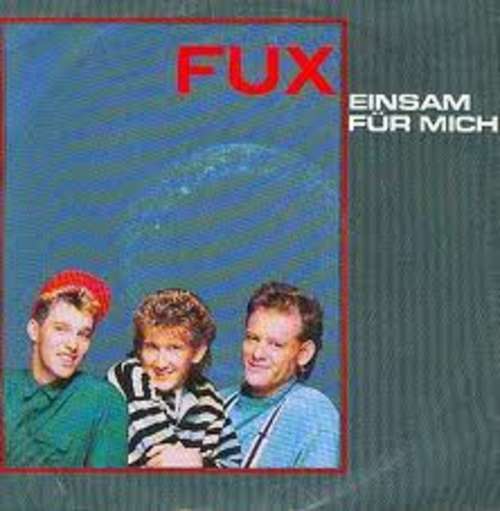 Bild Fux - Einsam Für Mich (7, Single) Schallplatten Ankauf