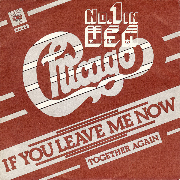Cover Chicago (2) - If You Leave Me Now (7, Single) Schallplatten Ankauf