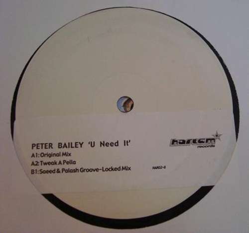 Cover Peter Bailey - U Need It (12, Promo, W/Lbl) Schallplatten Ankauf
