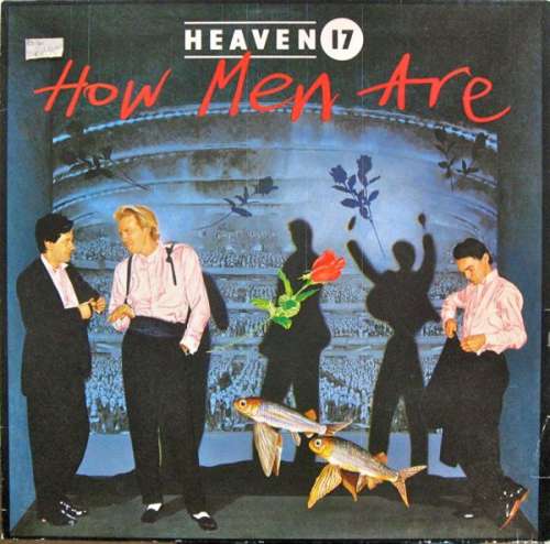 Cover Heaven 17 - How Men Are (LP, Album) Schallplatten Ankauf