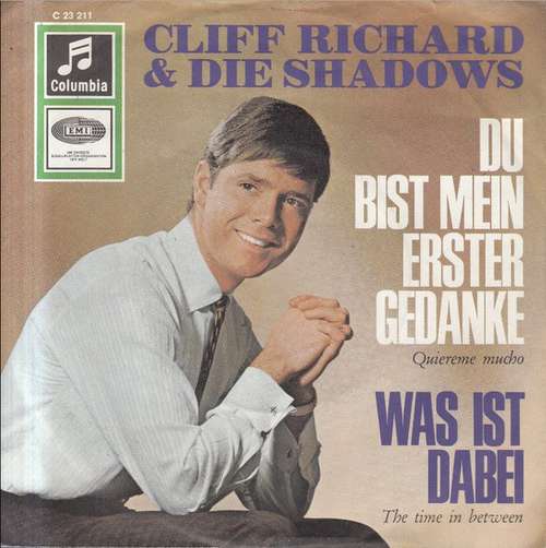 Cover Cliff Richard & Die Shadows* - Du Bist Mein Erster Gedanke (Quiereme Mucho) / Was Ist Dabei (The Time In Between) (7, Single) Schallplatten Ankauf