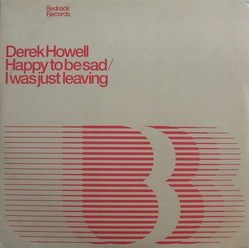 Cover Derek Howell - Happy To Be Sad / I Was Just Leaving (12) Schallplatten Ankauf
