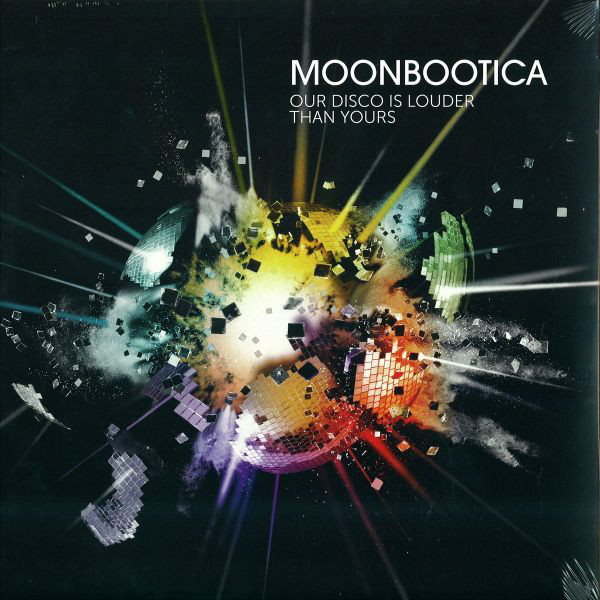 Cover Moonbootica - Our Disco Is Louder Than Yours (2xLP, Album + CD, Album) Schallplatten Ankauf