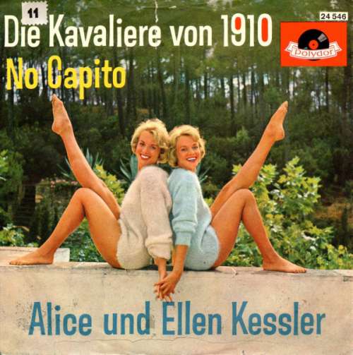 Cover Alice und Ellen Kessler* - Die Kavaliere Von 1910 (7, Single, Mono) Schallplatten Ankauf