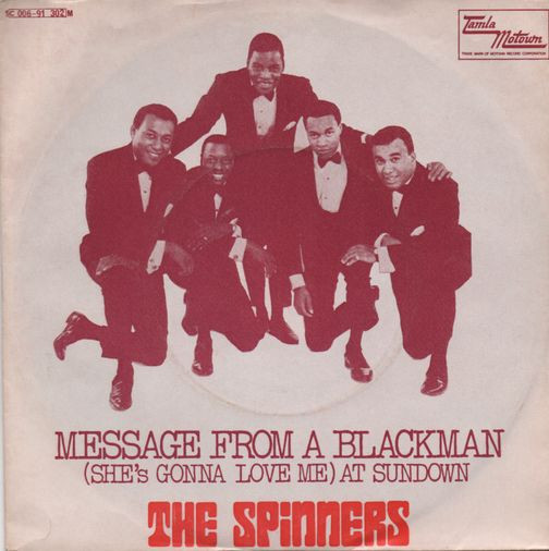 Bild The Spinners* - Message From A Black Man / At Sundown (7) Schallplatten Ankauf