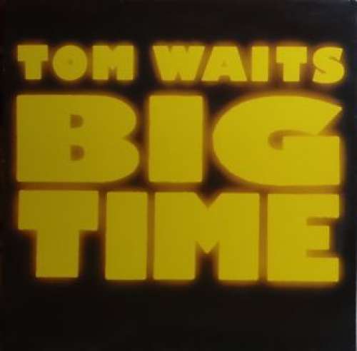Cover Tom Waits - Big Time (LP, Album) Schallplatten Ankauf