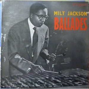 Cover Milt Jackson - Ballades (LP, Comp) Schallplatten Ankauf