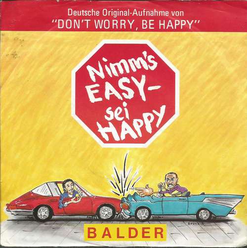 Cover Balder* - Nimm's Easy - Sei Happy (7, Single) Schallplatten Ankauf