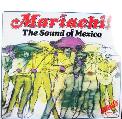 Cover Mariachi! - The Sound Of Mexico (LP, Comp) Schallplatten Ankauf