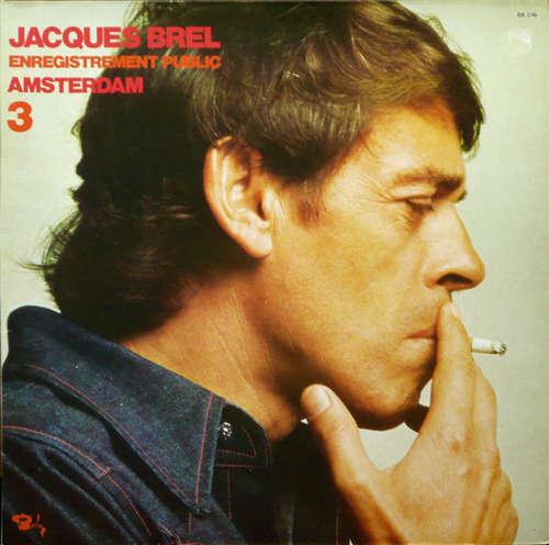 Cover Jacques Brel - 3 - Enregistrement Public Amsterdam (LP, Comp, RE) Schallplatten Ankauf