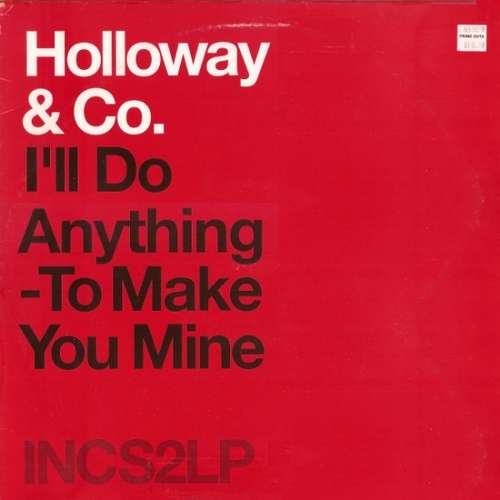 Cover Holloway & Co.* - I'll Do Anything To Make You Mine (12) Schallplatten Ankauf