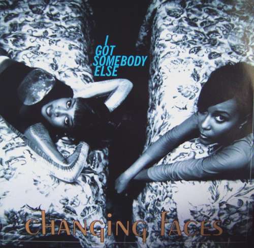 Cover Changing Faces - I Got Somebody Else (12) Schallplatten Ankauf