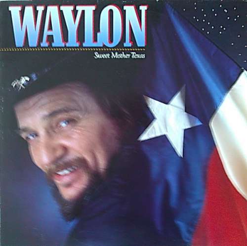 Cover Waylon Jennings - Sweet Mother Texas (LP, Album) Schallplatten Ankauf