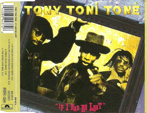 Cover Tony! Toni! Toné! - If I Had No Loot (CD, Maxi) Schallplatten Ankauf