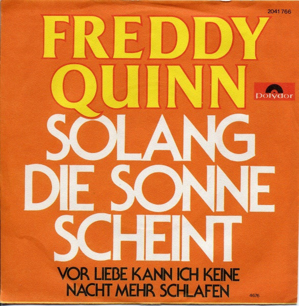 Bild Freddy Quinn - Solang Die Sonne Scheint (7, Single) Schallplatten Ankauf