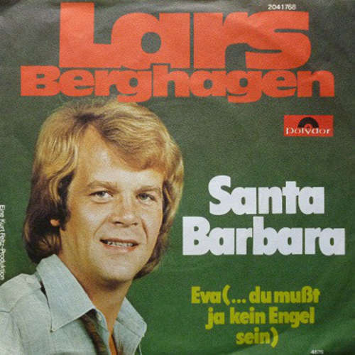 Cover Lars Berghagen - Santa Barbara / Eva (...Du Mußt Ja Kein Engel Sein) (7, Single) Schallplatten Ankauf