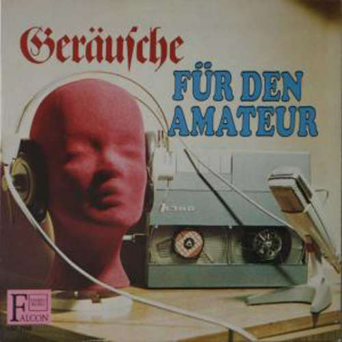 Cover No Artist - Geräusche Für Den Amateur (LP) Schallplatten Ankauf