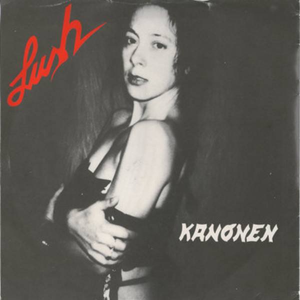 Cover Lush (6) - Aber Jetzt Kommen Die Kanonen (7, Single) Schallplatten Ankauf