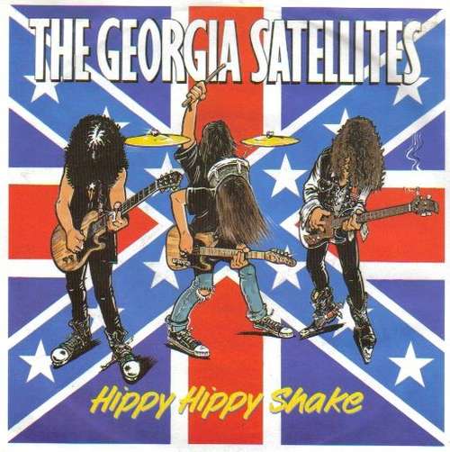 Cover The Georgia Satellites - Hippy Hippy Shake (7, Single) Schallplatten Ankauf