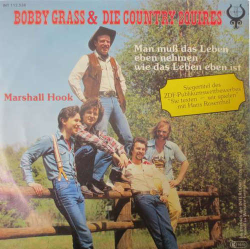 Cover Bobby Grass & Die Country Squires - Man Muß Das Leben Eben Nehmen Wie Das Leben Eben Ist (7, Single) Schallplatten Ankauf
