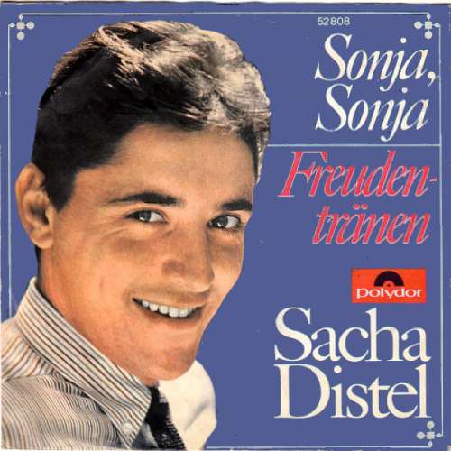 Cover Sacha Distel - Sonja, Sonja / Freudentränen (7, Single) Schallplatten Ankauf