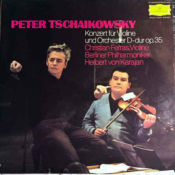 Cover Peter Tschaikowsky* : Christian Ferras, Berliner Philharmoniker, Herbert von Karajan - Konzert Für Violine Und Orchester D-dur Op.35 (LP, Club, RE, S/Edition) Schallplatten Ankauf