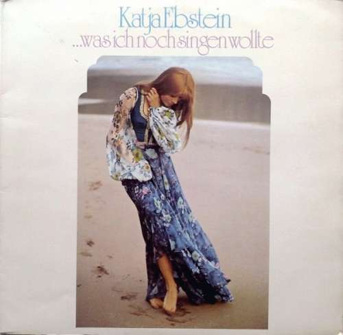 Cover Katja Ebstein - ...Was Ich Noch Singen Wollte (LP, Album, Gat) Schallplatten Ankauf