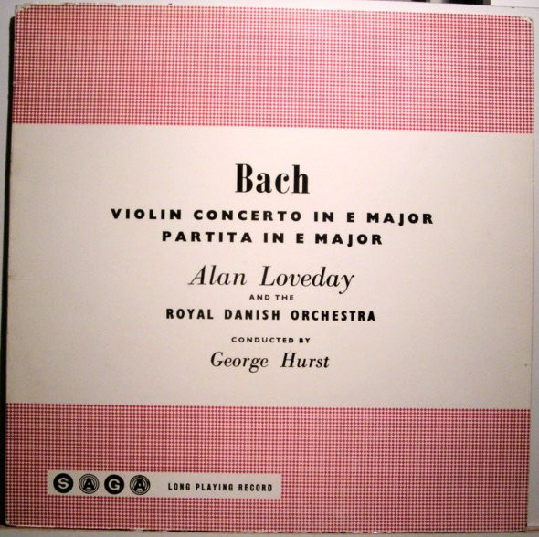Cover Johann Sebastian Bach . George Hurst Conducting The Royal Danish Orchestra* . Soloist Alan Loveday - Violin Concerto In E Major. Partita No 6 In E Major (LP, Mono) Schallplatten Ankauf
