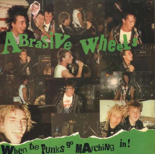 Cover Abrasive Wheels - When The Punks Go Marching In ! (LP, Album) Schallplatten Ankauf