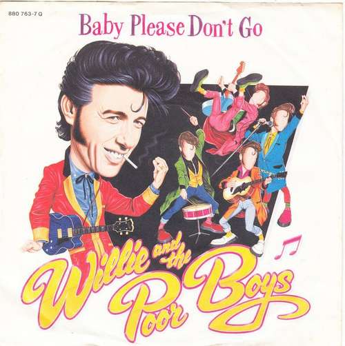 Cover Willie And The Poor Boys - Baby Please Don't Go (7, Single) Schallplatten Ankauf