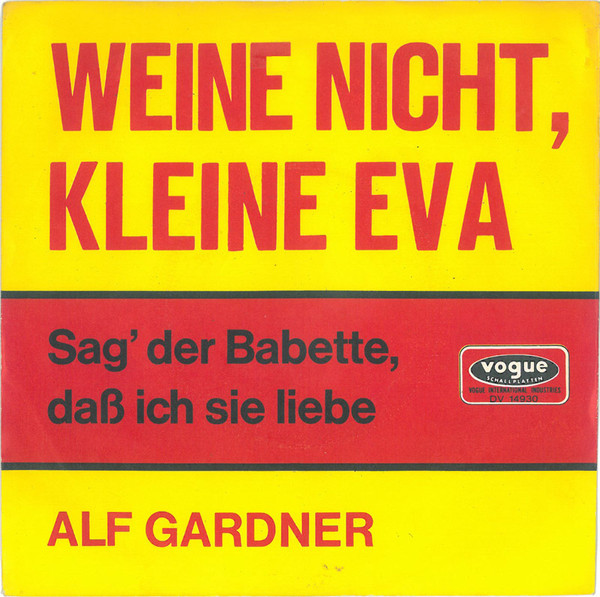 Cover Alf Gardner - Weine Nicht, Kleine Eva (7, Single) Schallplatten Ankauf