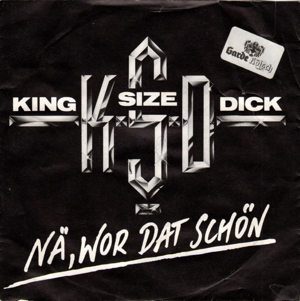 Cover King Size Dick* - Nä, Wor Dat Schön (7, Single) Schallplatten Ankauf