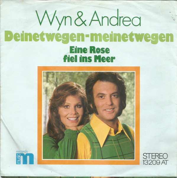 Cover Wyn & Andrea - Deinetwegen - Meinetwegen (7, Single) Schallplatten Ankauf