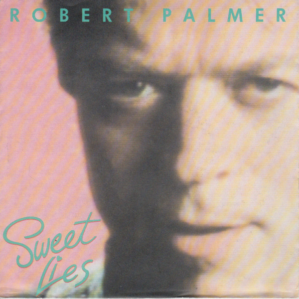 Cover Robert Palmer - Sweet Lies (7, Single) Schallplatten Ankauf