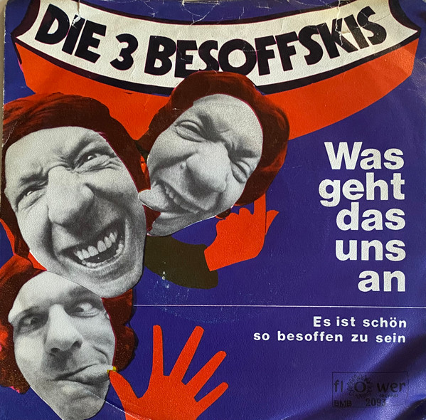 Cover Die 3 Besoffskis - Was Geht Das Uns An (7, Single) Schallplatten Ankauf